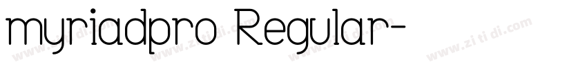 myriadpro Regular字体转换